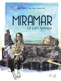 Miramar, la part humaine