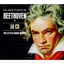 Les chefs-d'oeuvre de beethoven en 50 cd