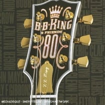 B.B. King & friends 80