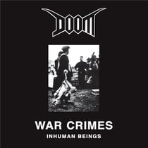 War Crimes - Inhuman Beings