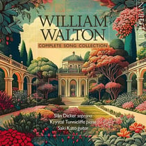 Walton, William : Intégrale des Mélodies