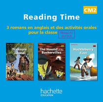 READING TIME : treasure island, the hound of the Baskervilles, Huckleberry Finn - CM2 - CD audio de la classe