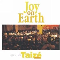 Taizé: joy on earth