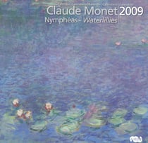 Claude monet, nymphéas (édition 2009)