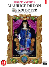 Les Rois maudits tome 1 - Le roi de fer