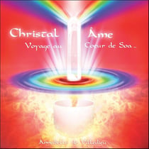 Christal Ame - Voyage au Coeur de Soa - CD