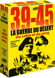 39-45 : La guerre du désert : Du sable et du sang