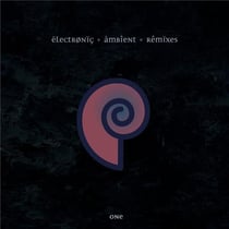Electronic Ambient Remixes Vol. 1