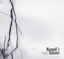 Maxwell's delusion