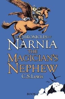 THE MAGICIAN''S NEPHEW - THE CRONICLES OF NARNIA VOL 1