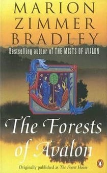 The forests of avalon