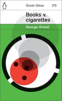 Penguin great ideas : books v. cigarettes