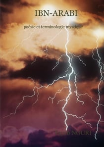 Ibn-arabi - poésie et mystique