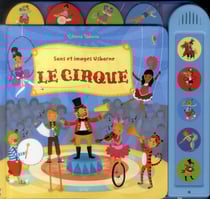 Le cirque - Sons et images Usborne
