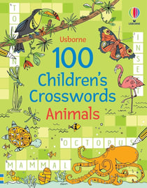 100 children's crosswords : animals