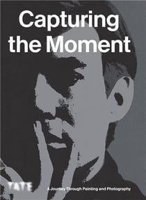 Capturing the moment /anglais