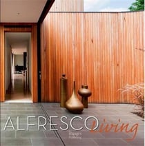 Alfresco living  21st century architecture