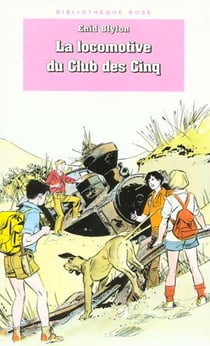 Le Club des Cinq Tome 14 : la locomotive du Club des Cinq