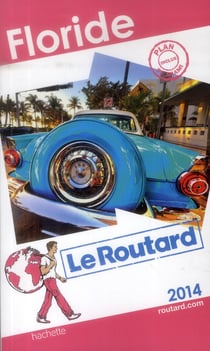 Guide du routard - floride (édition 2014)