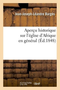Apercu historique sur l'eglise d'afrique en general (ed.1848)