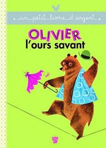 Olivier, l'ours savant
