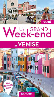 Un grand week-end - venise (édition 2016)