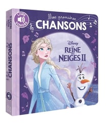 Mes premières chansons : La Reine des Neiges 2 : mes premières chansons