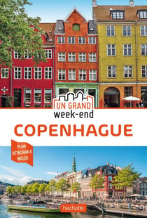 Un grand week-end : Copenhague
