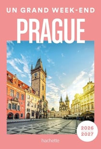 Un grand week-end : Prague (édition 2026/2027)