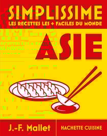 Simplissime : Les recettes les + facile du monde : Asie