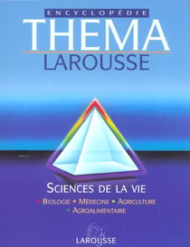 Encyclopedie thema t.5 - science de la vie - biologie medecine agriculture agroalimentaire