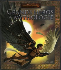 Les héros de la mythologie