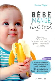Bébé mange tout seul