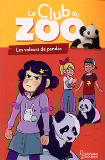 Le club du zoo - les voleurs de pandas