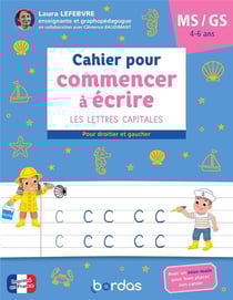 Cahier pour commencer à écrire : Les lettres capitales - MS/GS