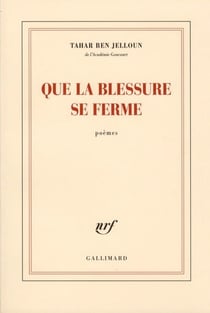 Que la blessure se ferme