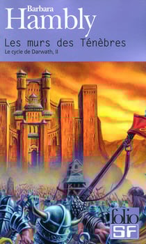 Le cycle de darwath Tome 2 - les murs de ténèbres