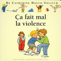 Ça fait mal la violence