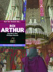 Sur les traces du roi Arthur