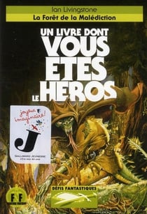 Livre Dont Vous Etes Le Heros, La forêt De La Malediction