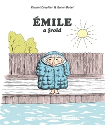 Emile a froid