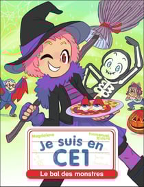 Je suis en CE2 Tome 22 : le bal des monstres