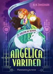 Angelica Varinen Tome 1 : le voleur de bijoux
