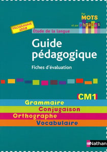Par mots et par phrases - étude de la langue - cm1 - guide pédagogique (édition 2008)