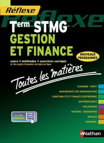 Réflexe Tome 2 : gestion et finance - terminale STMG