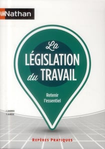 LA LEGISLATION DU TRAVAIL2013 - REPERES PRATIQUES N06