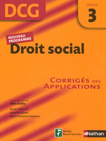 Droit social - épreuve 3 - dcg - corrigés (édition 2007)