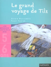 Le grand voyage de tilt