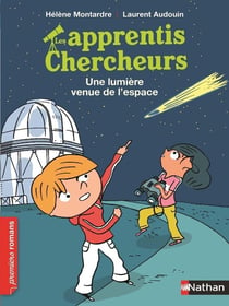 Les apprentis chercheurs : une lumière venue de l'espace