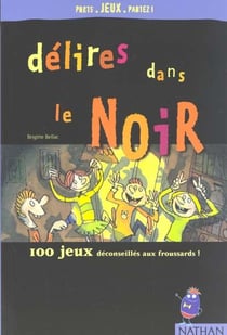 Delire dans le noir